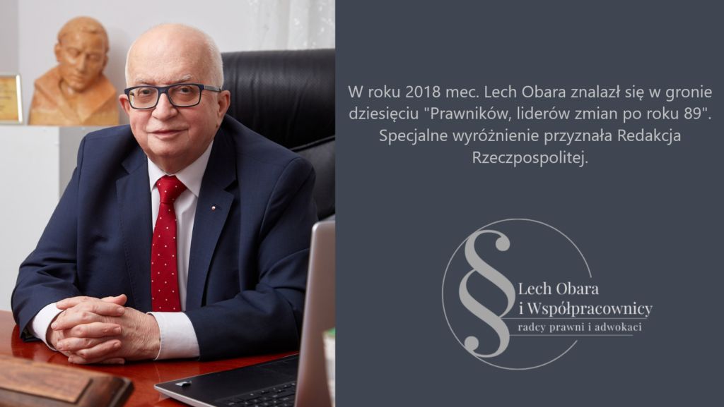 Mecenas Lech Obara prawnikiem - Liderem Zmian po '89